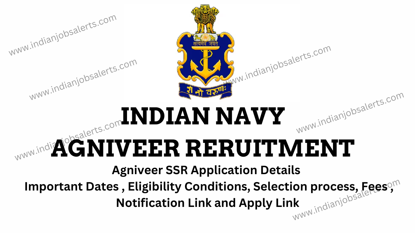 Agniveer SSR Recruitment ( Senior Secondary Recruits - SSR ) Indian Navy